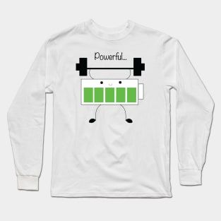 powerful Long Sleeve T-Shirt